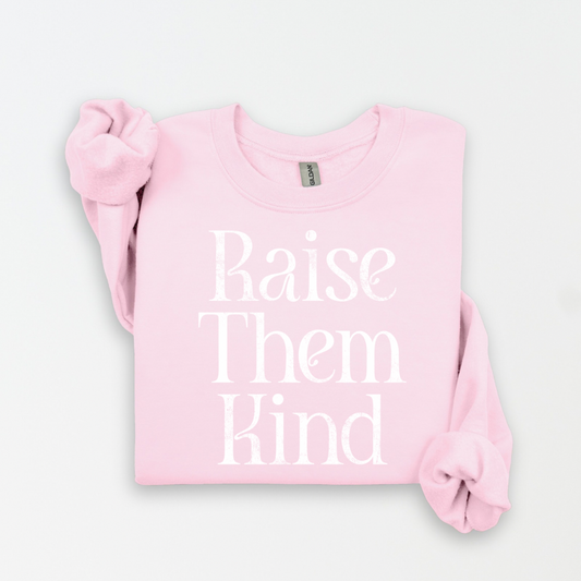 Raise Them Kind